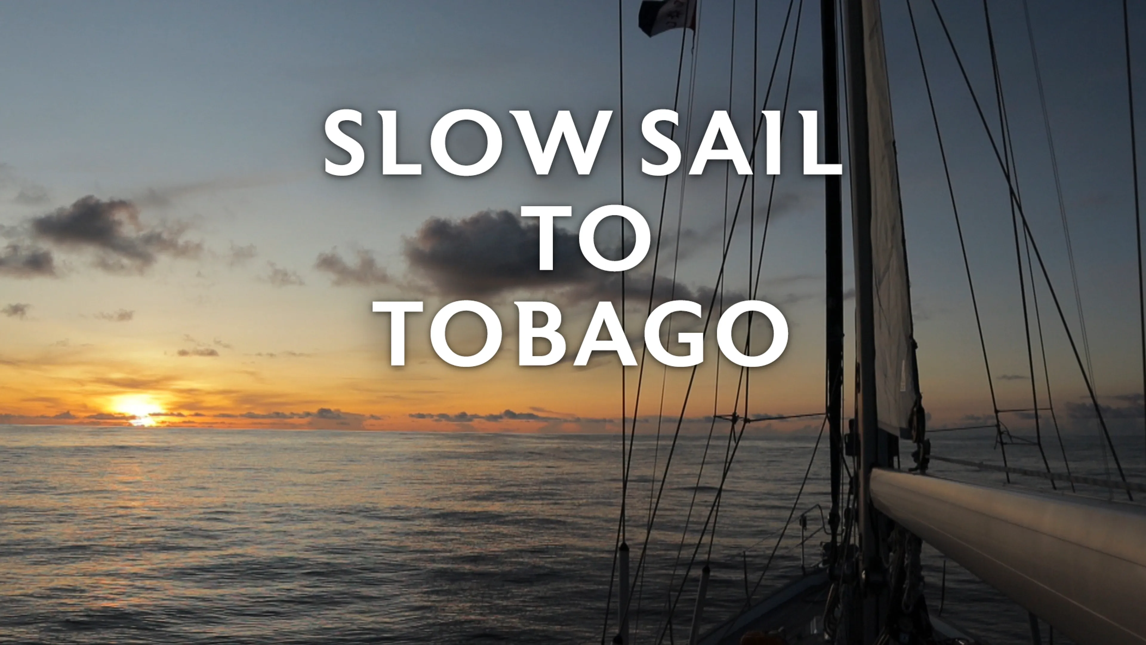 Slow Sail to Tobago poster